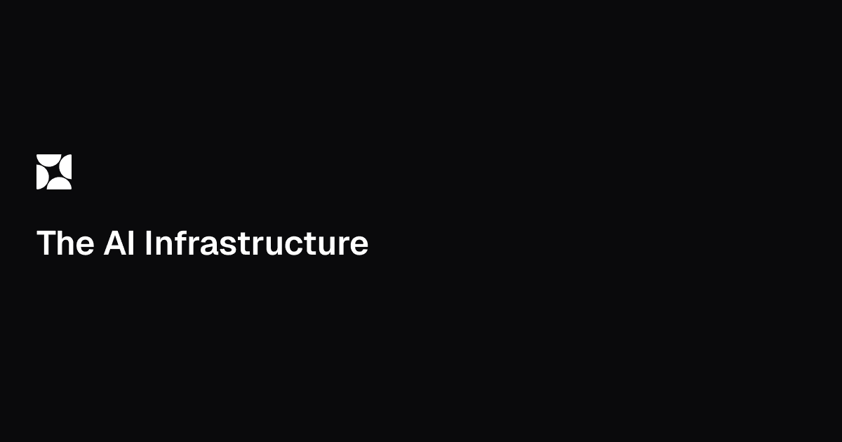 The AI Infrastructure